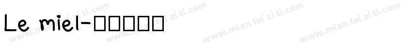 Le miel字体转换